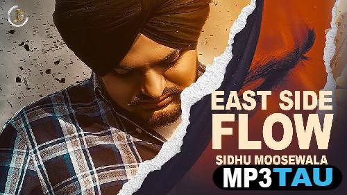East-Side-Flow Sidhu Moosewala mp3 song lyrics